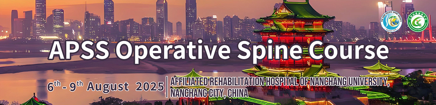 APSS Nanchang Operative Spine Course 2025